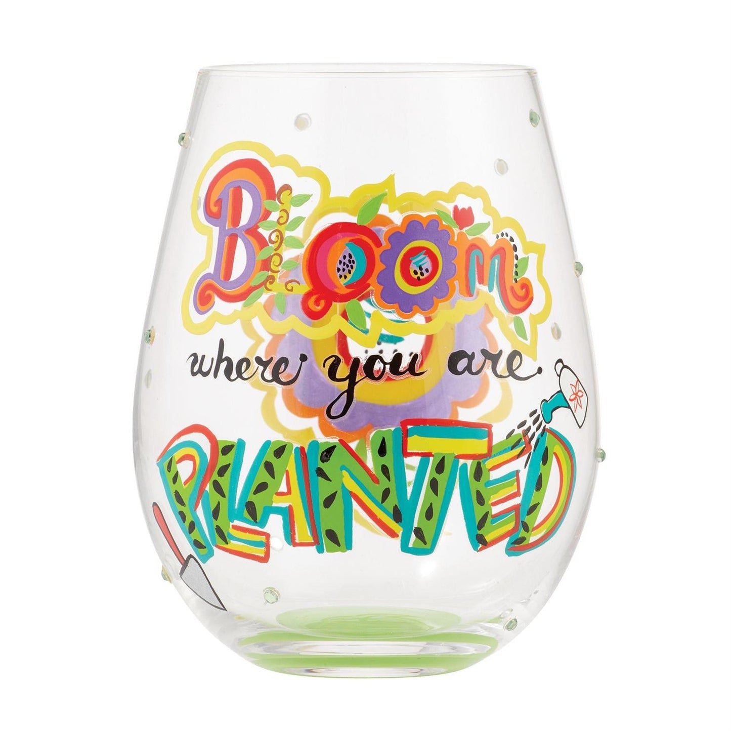 Lolita,”Bloom Where You Are Planted,” Stemless Wine Glass