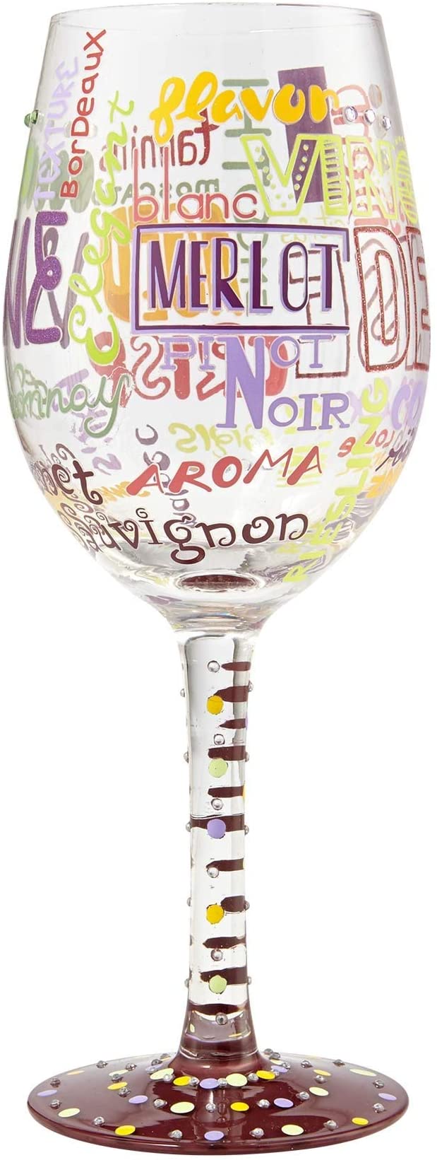 Lolita “My Type Of Wine” 15oz Wine Glass  Item #6000024