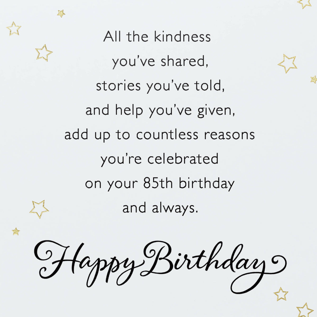 DICKENS INC. - 85th Birthday Card for Anyone (Kindness You've Shared)