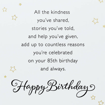 DICKENS INC. - 85th Birthday Card for Anyone (Kindness You've Shared)