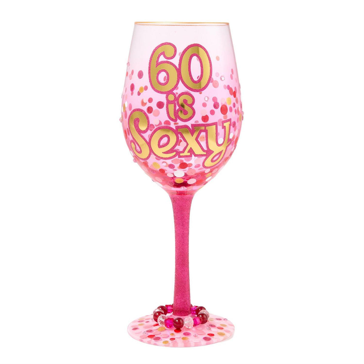 Lolita “60 Is Sexy” Wine Glass