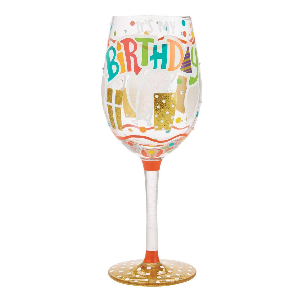 Lolita “ It’s My Birthday” Wine Glass
